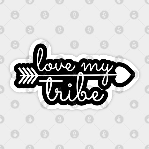 Love My Tribe Funny Quote Mom Saying Heart Arrow Sticker by ZimBom Designer